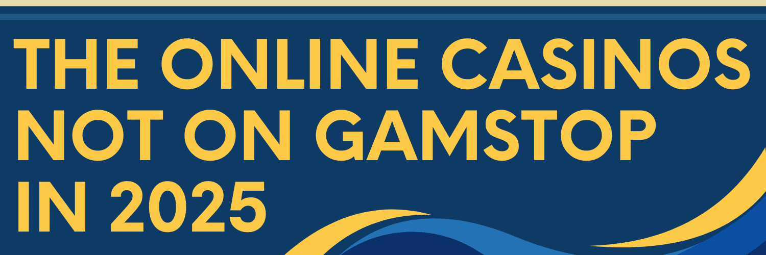 Casino Sites Not on Gamstop Discover the Excitement