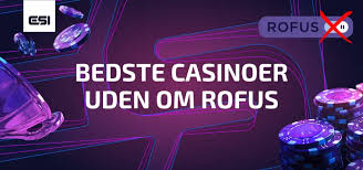 Spil Casino Uden om Rofus - En Guide til Alternativer