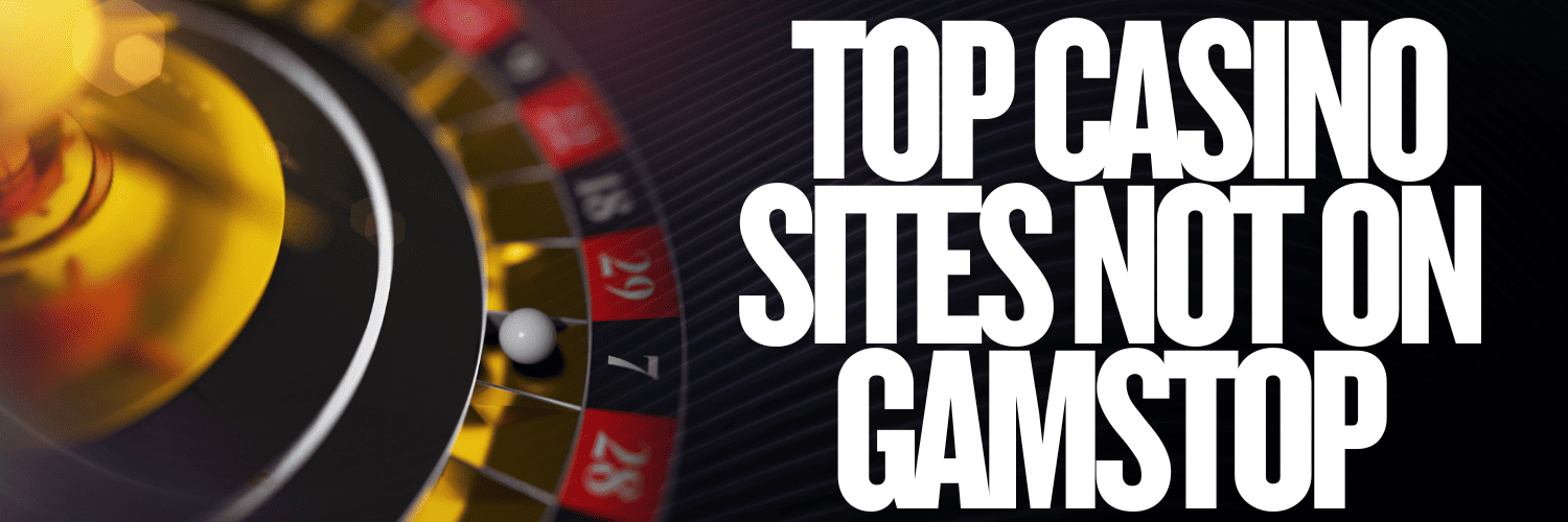 Discover the Best Casinos Not on Gamstop in the UK -1947044950