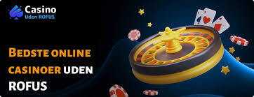 Bedste Casino Udenom ROFUS Oplev De Bedste Muligheder Bedste Casino Udenom ROFUS Oplev De Bedste Muligheder